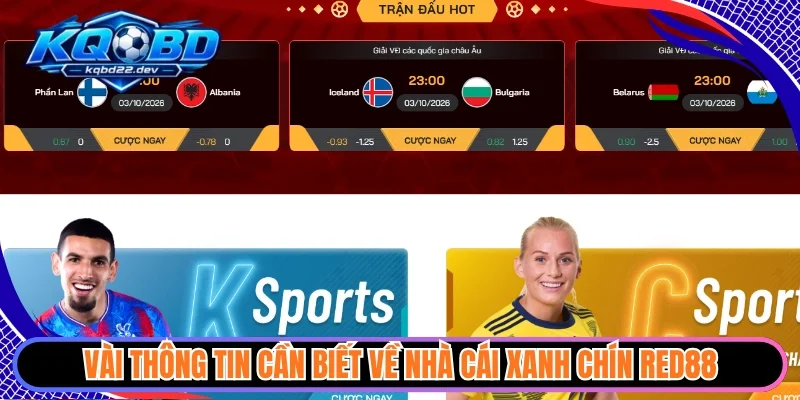 Vài thông tin cần biết về nhà cái xanh chín Red88